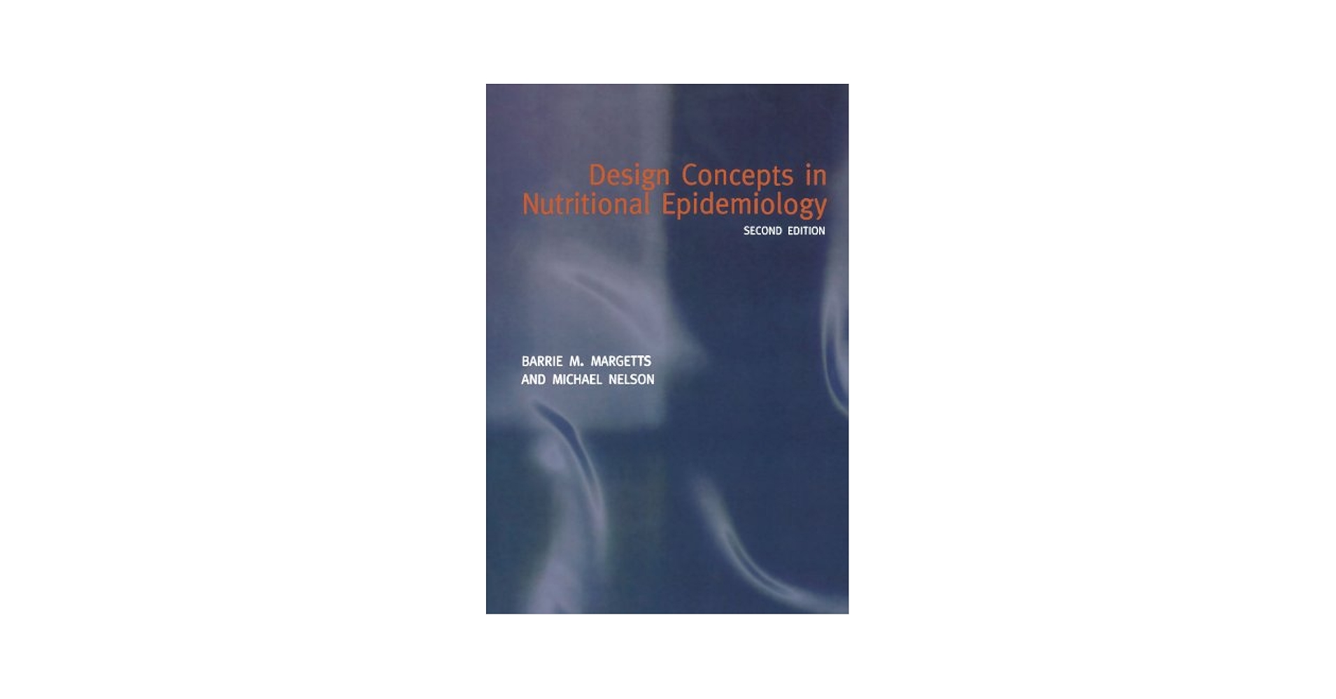 Design Concepts in Nutritional Epidemiology: 9780192627391