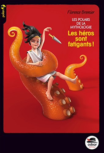 Les héros sont fatigants Les héros sont fatigants