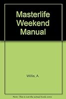 Masterlife weekend manual: A growing disciples weekend 0767338855 Book Cover