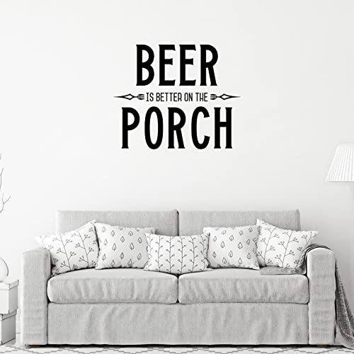 Quote Vinyl Wall Decals Beer Is Better On The Porch Peel And Stick Wall Stickers Funny Wall Art Decor Murals For Library Home School Office Decorations #TOP2
