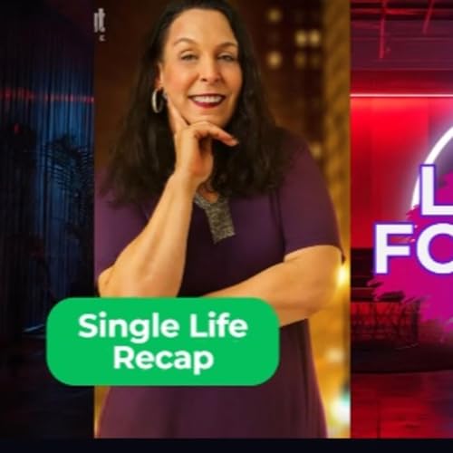 90 Day- The Single Life Recap