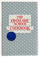 The Overlake School Cookbook 0961294604 Book Cover