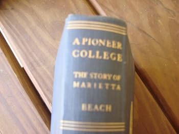 A Pioneer College: The Story of Marietta