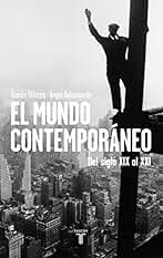 El mundo contemporáneo: Del siglo XIX al XXI (Pensamiento)