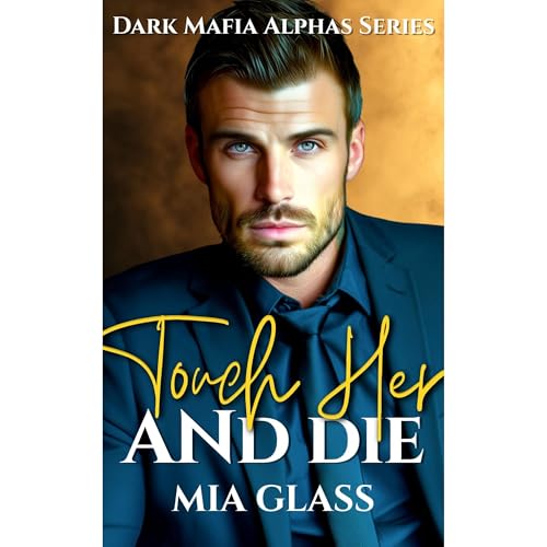 Touch Her and Die Audiolibro Por Mia Glass arte de portada