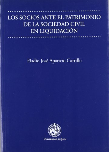 Portada de Los socios ante el patrimonio de la sociedad civil en liquidación