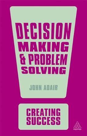 Decision Making and Problem Solving 2nd Edition book cover