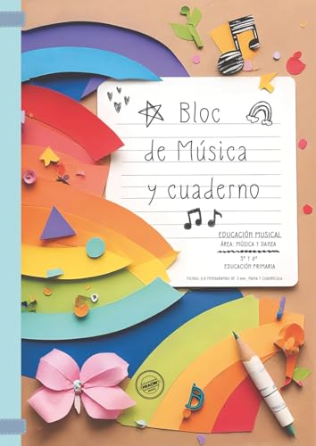 Bloc de Música y cuaderno. Educación Musical. Área: Música y Danza. 5º y 6º de Educación Primaria.: Tamaño grande A4|100 páginas| Fichas con ... para colorear| A partir de 10 años.