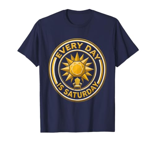 Every Day Is Saturday Retirement Design T-Shirt, Men, Navy Blue, X-Large