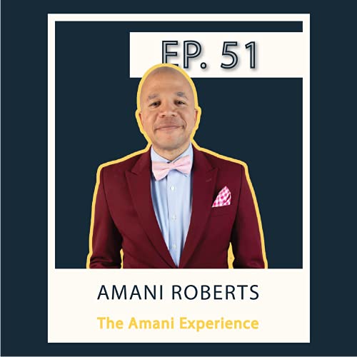 S1 E51 Amani Roberts - DJ, Producer, Professor, Author
