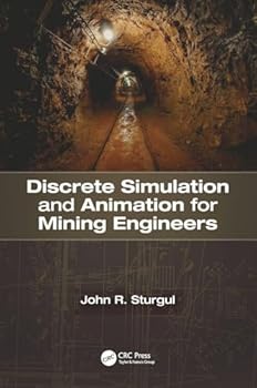 Hardcover Discrete Simulation and Animation for Mining Engineers Book