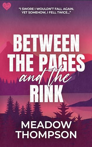 Between the Pages and the Rink (Ivywood Book 1)