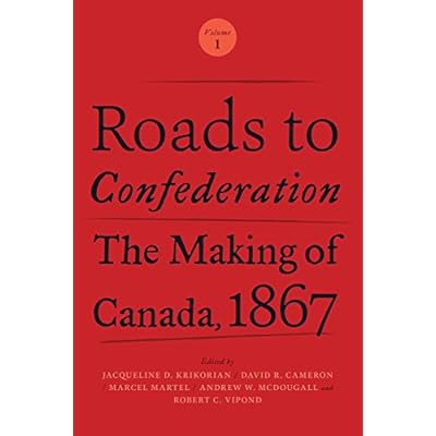 Roads to Confederation