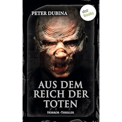 Aus dem Reich der Toten: Horror-Thriller. Meister des Grauens - Band 12
