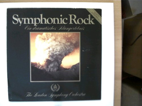 Symphonic Rock, Erscheinungsjahr 1981 Ein dramatisches Klangerlebnis, The London Symphony Orchestra,