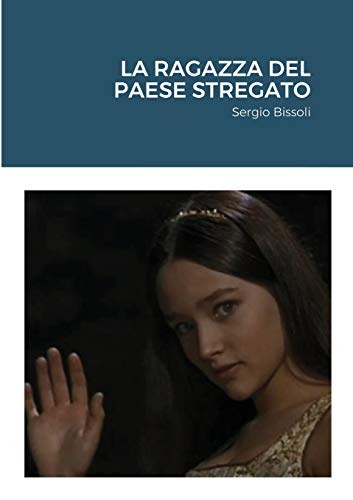 La ragazza del paese stregato (Italian Edition)