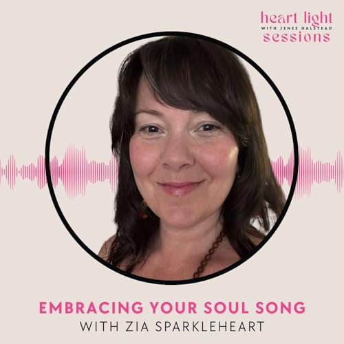 Embracing Your Soul Song with Zia Sparkleheart