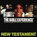 Inspired By...The Bible Experience: New Testament