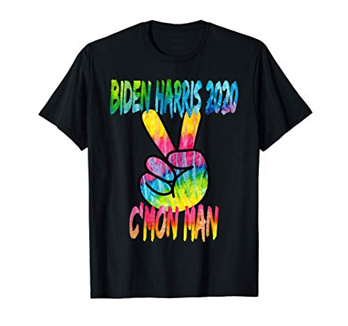 Biden Harris 2020 Election Tie Dye Peace C'mon Man Graphic T-Shirt