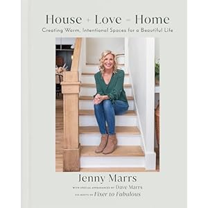 House Love Home Creating Warm Intentional Spaces for a Beautiful Life Hardcover–November 14 2023