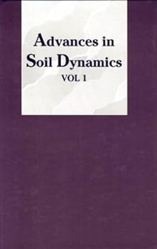 Hardcover Advances in Soil Dynamics, Vol. 1 Book