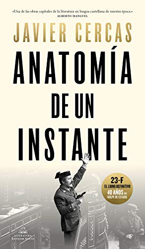 Anatomía de un instante: 23-F, el libro definitivo: 400 (Random House)