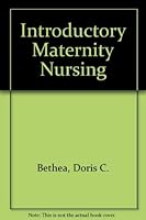 Introductory Maternity Nursing 0397546939 Book Cover
