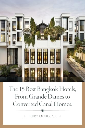 The 15 Best Bangkok Hotels, From Grande Dames to Converted Canal Homes