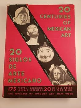 Hardcover Twenty Centuries of Mexican Art/ Veinte siglos de arte mexicano. Introduction by Antonio Castro Leal. Text by Alfonso Caso. Book