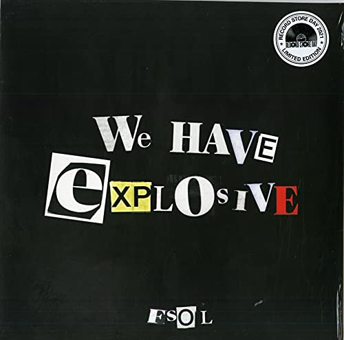 We Have Explosive (12") (Rsd 21)
