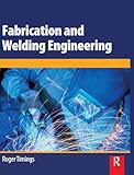 Fabrication and Welding Engineering