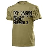 Meine Zeit in Uniform ist vorbei Soldat Reservist Bundeswehr - T Shirt #17565, Größe:XL, Farbe:Sand