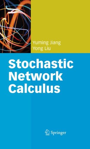Stochastic Network Calculus (Computer Communications and Networks)
