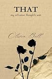 bel olivier rose  That: My intrusive thoughts won