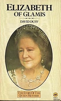 Paperback Elizabeth of Glamis: The story of the Queen Mother Book