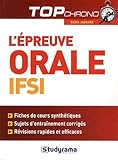  L\'épreuve orale IFSI: Fiches de cours synthétiques, sujets d\'entraînement corrigés, révisions rapide