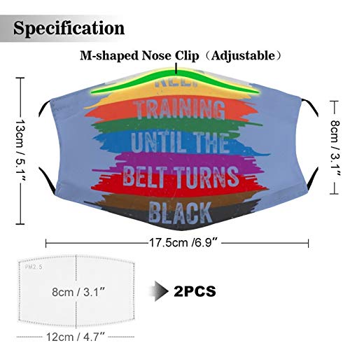 Funny Karate Design Keep Training Until The Belt Turns Black Kids Face Mask Set Of 2 With 4 Filters Washable Reusable Adjustable Black Cloth Bandanas Scarf Neck Gaiters For Adult Men Women Fashion Des #TOP1