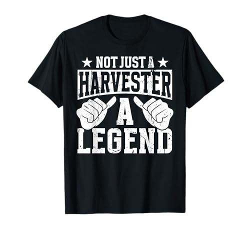Funny Profession Quote Harvester Camiseta