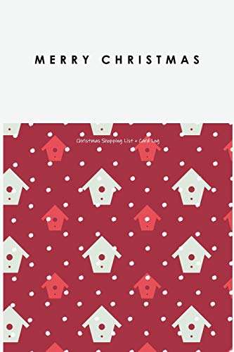 Christmas Shopping List + Card Log: Red + White Birdhouses