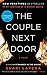 The Couple Next Door: A Novel