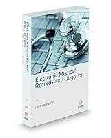 Electronic Medical Records and Litigation, 2018 ed. 0314620613 Book Cover