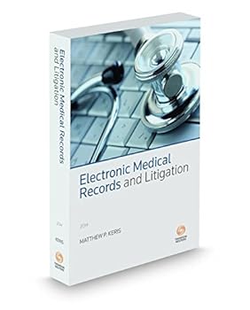 Paperback Electronic Medical Records and Litigation, 2014 ed. Book