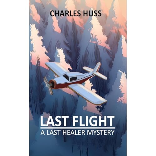 Last Flight Audiolibro Por Charles Huss arte de portada