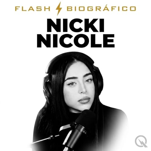 Nicki Nicole - Flash Biogr&aacute;fico cover art
