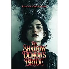 The Shadow Demon's Bride Audiobook By Sylvia S. Gravehorn cover art