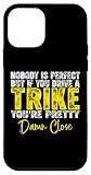 Trike Rider Shirt Nobody Is Perfect Trike Shirt