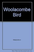 The Woolacombe bird, B0007EZL5I Book Cover