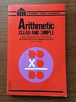 Arithmetic Clear and Simple - Barnes & Noble Everday Handbooks B000RAVQ06 Book Cover