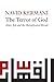 The Terror of God: Attar, Job and the Metaphysical Revolt