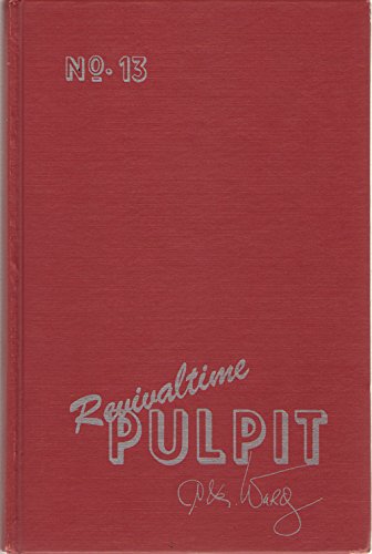 REVIVALTIME PULPIT Sermon Book #13 B00186XQCY Book Cover